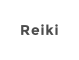 Reiki